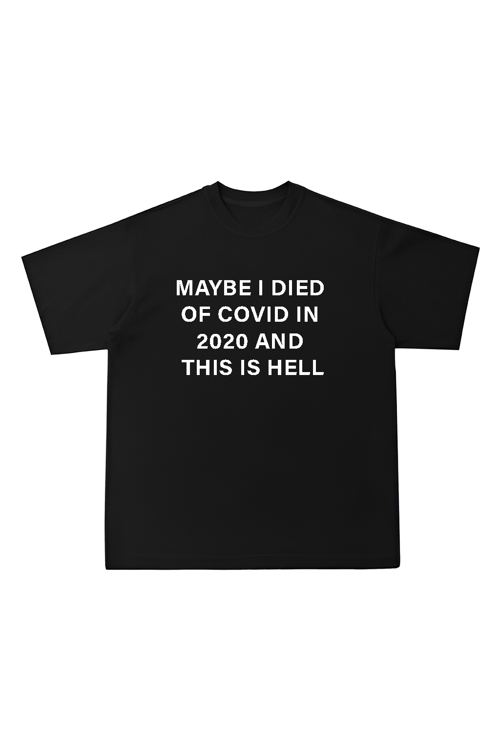 Died Of Covid In 2020 Oversized Tee