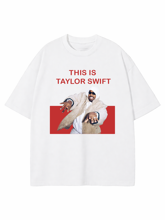 This is Taylor Swift Oversized Tee