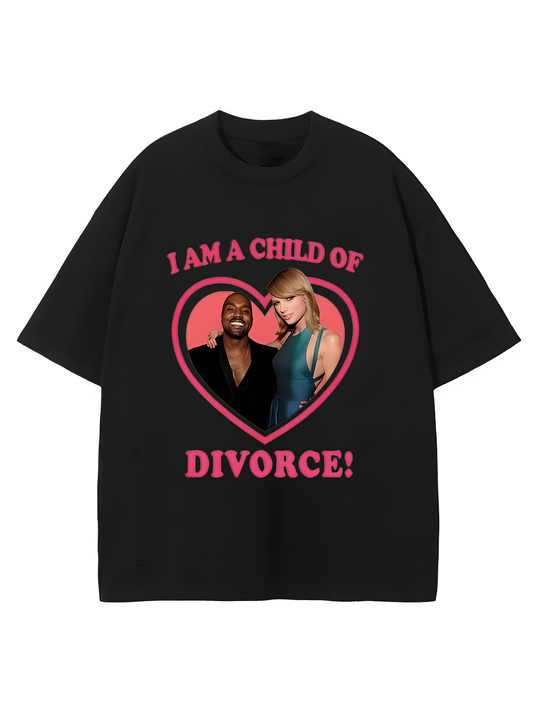 I'm A Child of Divorce Oversized Tee